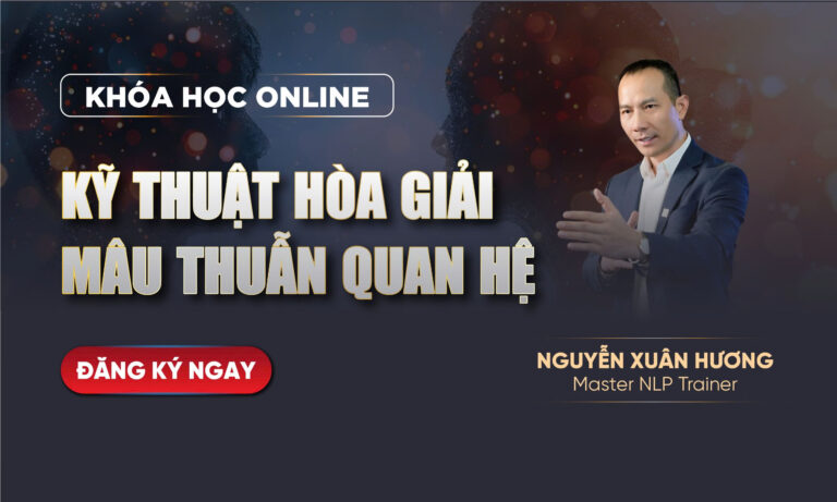 KỸ THUẬT HÓA GIẢI MÂU THUẪN CÁC MỐI QUAN HỆ