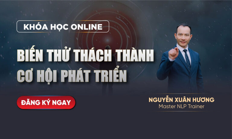 KỸ THUẬT BIẾN TRẢI NGHIỆM THÁCH THỨC THÀNH CƠ HỘI