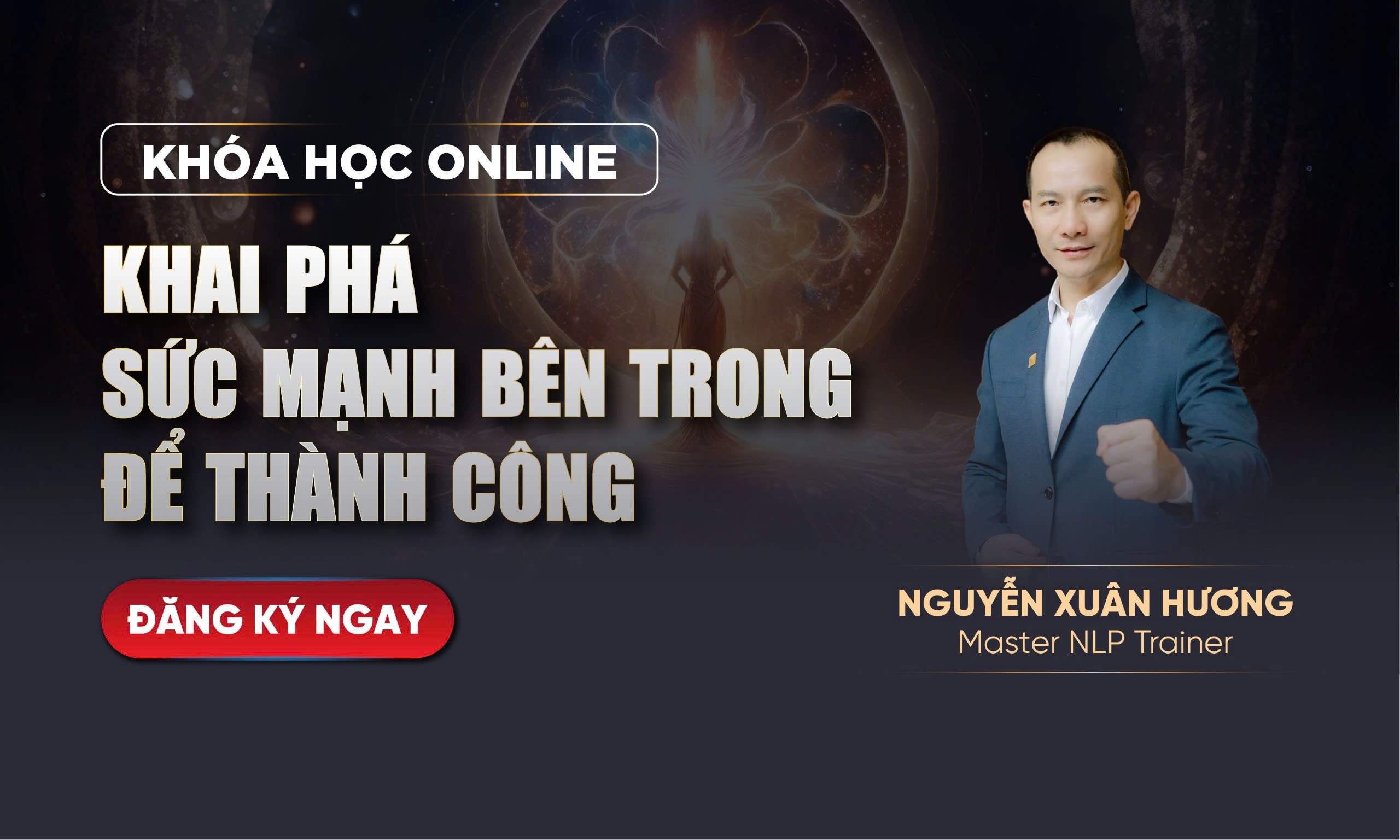 KHAI PHÁ SỨC MẠNH BÊN TRONG THÀNH CÔNG