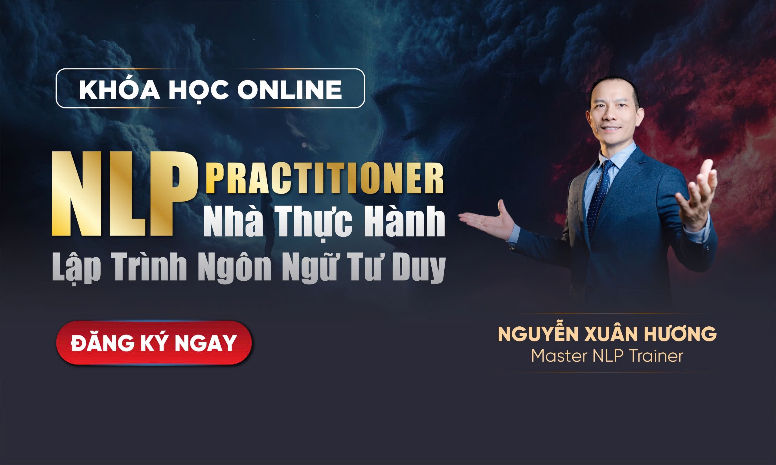 KHÓA HỌC NLP PRACTITIONER – NHÀ THỰC HÀNH LẬP TRÌNH NGÔN NGỮ TƯ DUY